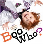 Boo Who?: A Foldout Halloween Adventure - Lola M. Schaefer, Michael Frost