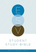 ESV Student Study Bible - Crossway