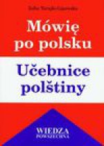 Mówię po polsku = Učebnice polštiny - Zofia Tarajło-Lipowska