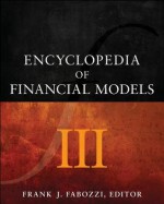 Encyclopedia of Financial Models, Volume III - Frank J. Fabozzi