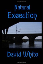 Natural Execution - David White