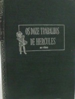 Os doze Trabalhos de Hércules, 2 - Monteiro Lobato, J.U. Campos, Andre Le Blanc