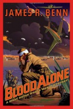 Blood Alone - James R. Benn