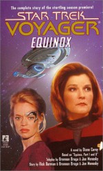 Equinox - Diane Carey, Brannon Braga