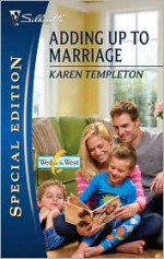 Adding Up to Marriage - Karen Templeton