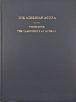 The Lawcourts at Athens: Sites, Buildings, Equipment, Procedure, and Testimonia - Alan L. Boegehold