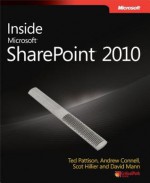 Inside Microsoft(r) Sharepoint(r) 2010 - Ted Pattison, Andrew Connell, Scot Hillier, David Mann