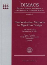 Randomization Methods in Algorithm Design: Dimacs Workshop, December 12-14, 1997 - P. M. Pardalos