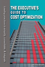 The Executive's Guide to Cost Optimization - Nicole Smith, Venae Sears-Ellis