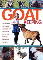 Goat Keeping - Terry Parkinson, John Clarke, Candida Buckley, Valerie Hitch