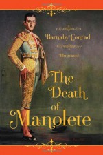 The Death of Manolete - Barnaby Conrad