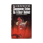 Champagne Living on a Beer Budget - Mike Ferguson, Marilyn Ferguson