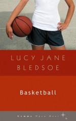 Basketball - Lucy Jane Bledsoe