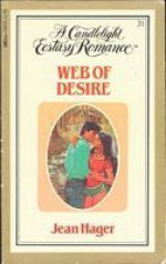 Web of Desire (Candlelight Ecstasy, #31) - Jean Hager