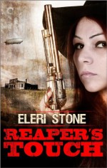 Reaper's Touch - Eleri Stone