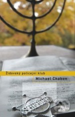 Židovský policejní klub - Michael Chabon, David Záleský, Markéta Záleská