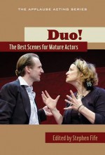 Duo!: The Best Scenes for Mature Actors - Stephen Fife