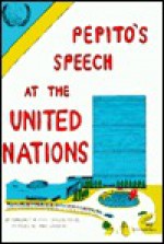 Pepito's Speech at the United Nations - Margaret Travers Moore, John Travers Moore