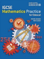 IGCSE Mathematics Practice for Edexcel - Trevor Johnson, Tony Clough