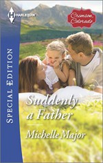 Suddenly a Father (Crimson, Colorado) - Michelle Major