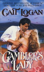 Gambler's Lady - Cait Logan