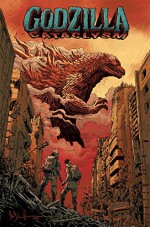 Godzilla: Cataclysm - Dave Wachter, Cullen Bunn