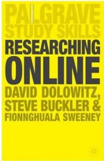 Researching Online - David Dolowitz, Steve Buckler, Fionnghuala Sweeney