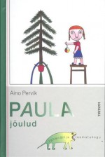 Paula jõulud - Aino Pervik