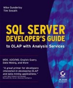 SQL Server's Developer's Guide to OLAP with Analysis Services - Mike Gunderloy, Tim Sneath