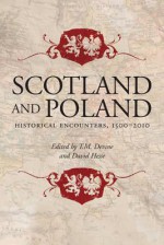 Scotland And Poland - T.M. Devine