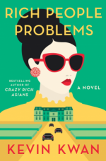 Rich People Problems - Kevin Kwan