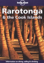 Lonely Planet Rarotonga & the Cook Islands - Nancy Keller