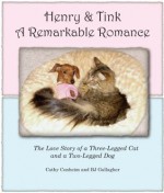 Henry and Tink: A Remarkable Romance - BJ Gallagher, Cathy Conheim