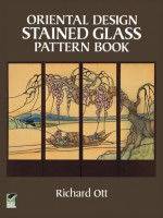 Oriental Design Stained Glass Pattern Book - Richard Ott