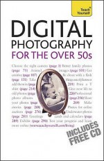 Digital Photography for the Over 50s - Peter Cope