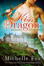 Kiss the Dragon - Michelle Fox