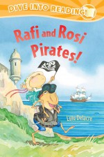 Rafi and Rosi Pirates - Lulu Delacre