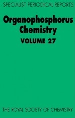 Organophosphorus Chemistry: Volume 27 - Royal Society of Chemistry, Christopher W. Allen, R S Edmundson, O. Dahl, Royal Society of Chemistry