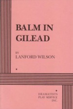 Balm in Gilead - Acting Edition - Lanford Wilson