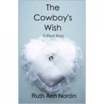 The Cowboy's Wish - Ruth Ann Nordin