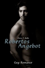 Robertos Angebot (German Edition) - Chris P. Rolls