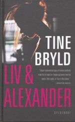 Liv og Alexander - Tine Bryld