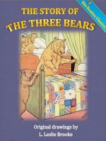 The Story of the Three Bears - L. Leslie Brooke