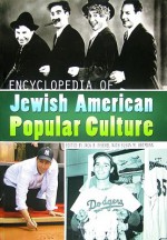 Encyclopedia of Jewish American Popular Culture - Jack R. Fischel