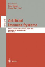 Artificial Immune Systems: Second International Conference, Icaris 2003, Edinburgh, UK, September 1-3, 2003, Proceedings - Jon Timmis