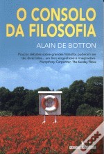 O Consolo da Filosofia - Alain de Botton, Joaquim N. Gil