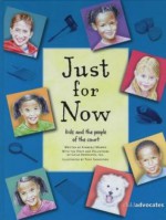 Just for Now: Kids and the People of the Court - Kimberly Morris