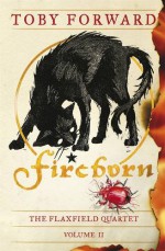 Fireborn - Toby Forward