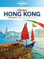 Lonely Planet Pocket Hong Kong (Travel Guide) - Lonely Planet, Piera Chen