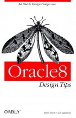 Oracle8 Design Tips - Dave Ensor, Ian Stevenson